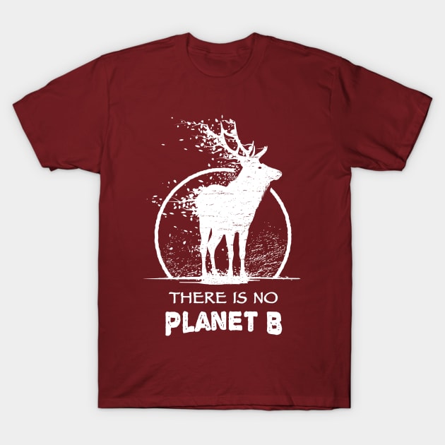 Global Climate Crisis - There Is Only One Planet B - Elk T-Shirt by bangtees